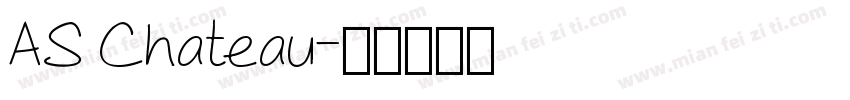 AS Chateau字体转换